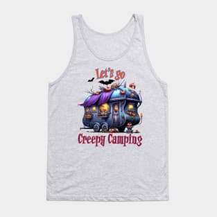 Let's Go Creepy Camping Tank Top